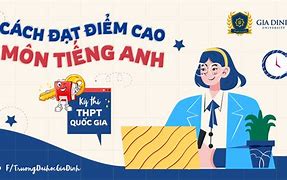 Cách Đạt 9 Điểm Tiếng Anh Thpt Quốc Gia