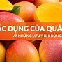 Công Dụng Của Quả Xoài