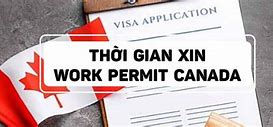 Quy Trình Xin Work Permit Canada